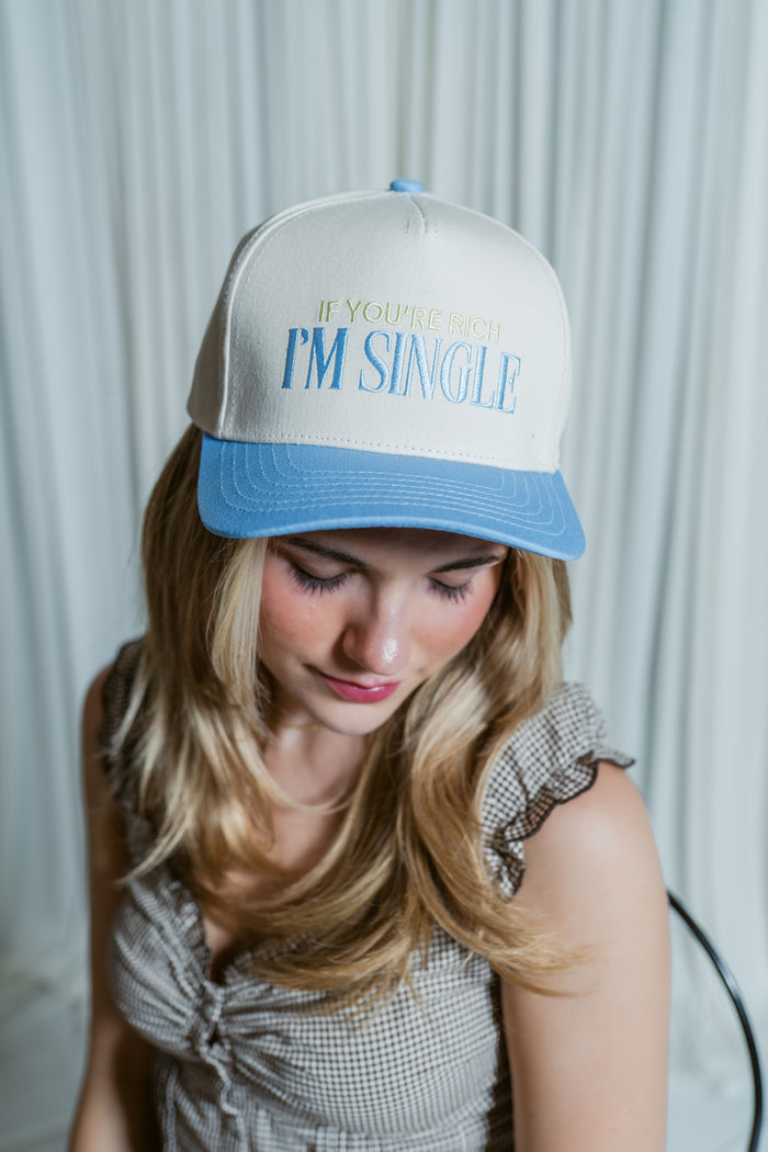 If Your Rich, I'm Single Trucker Hat