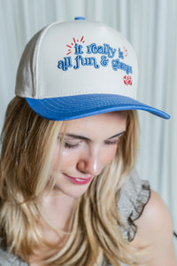 It Really Is All Fun & Games Trucker Hat